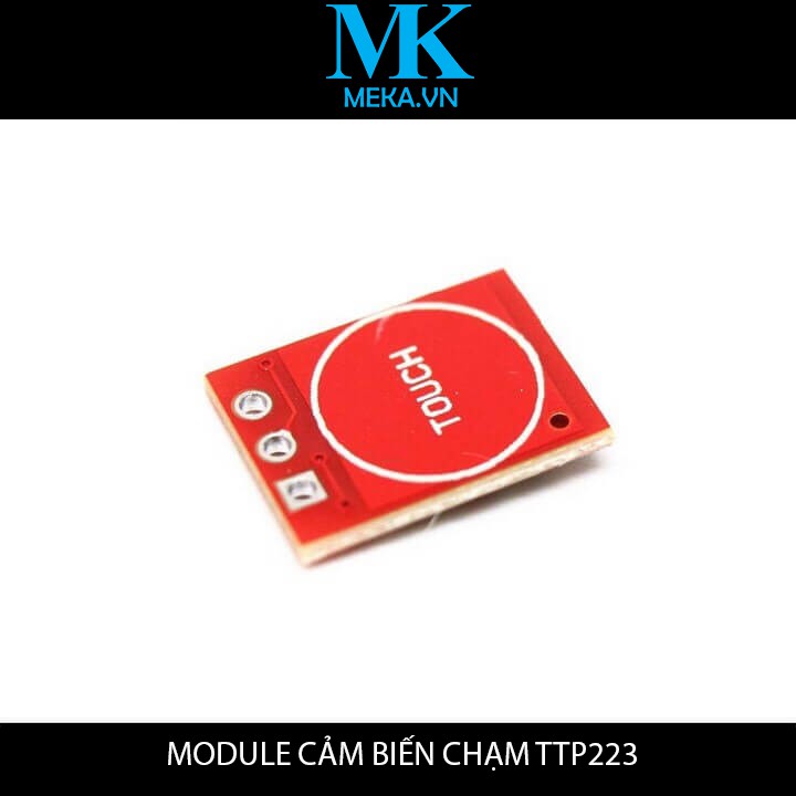 CẢM BIẾN CHẠM TTP223 - TOUCH SENSOR CẢM ỨNG ĐIỆN DUNG