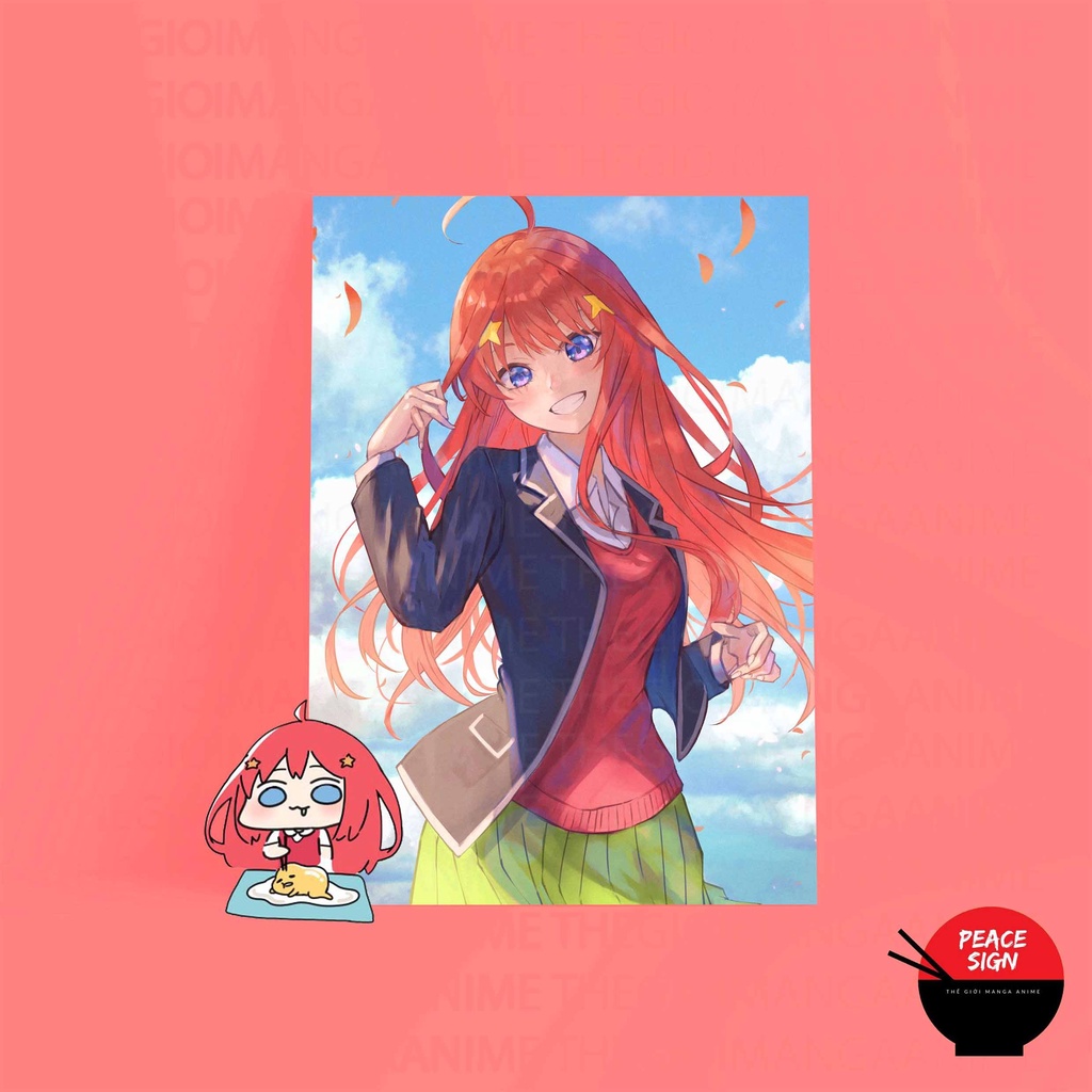 (NHIỀU MẪU) Tấm postER giấy 260gsm NAKANO ITSUKI - Gotoubun no Hanayome NHÀ CÓ NĂM NÀNG DÂU