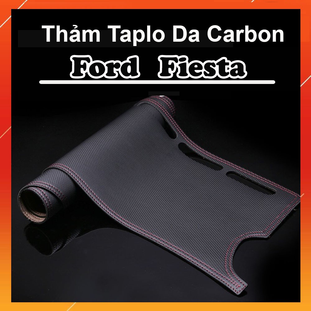 Thảm Taplo Da Carbon Xe Ford Fiesta 2011 đến 2020Màu Đen