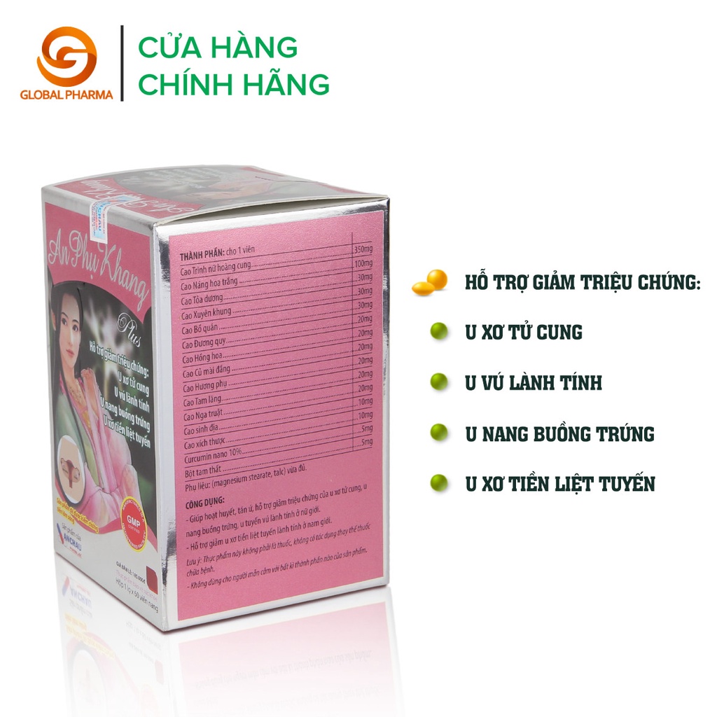 An Phụ Khang Plus An Châu hỗ trợ giảm triệu chứng u xơ tử cung, u nang buồn trứng - Lọ 60 viên AC001- Global Pharma