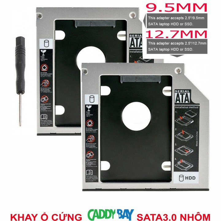 Caddy Bay Sata3 cho SSD và HDD 2,5” - Vỏ Nhôm/Nhựa – Size: 9.5mm và 12.7mm – Khay ổ cứng thay thế ổ DVD