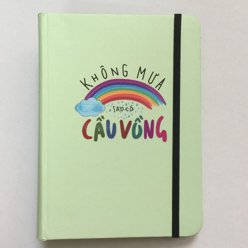 Sổ Tay/ Notebook: Phong Cách Sống – Không Mưa Sao Có Cầu Vồng (Bìa Cứng)