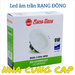 (GIÁ HỦY DIỆT) BÓNG LED ÂM TRẦN RẠNG ĐÔNG 9W