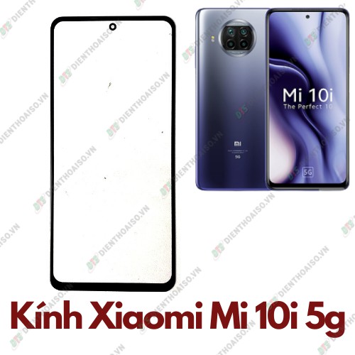 Kính xiaomi mi 10i 5g