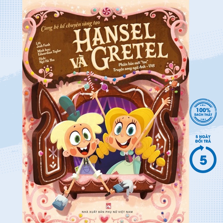 Sách - Cùng Bé Kể Chuyện Sáng Tạo - Hansel và Gretel - PNU