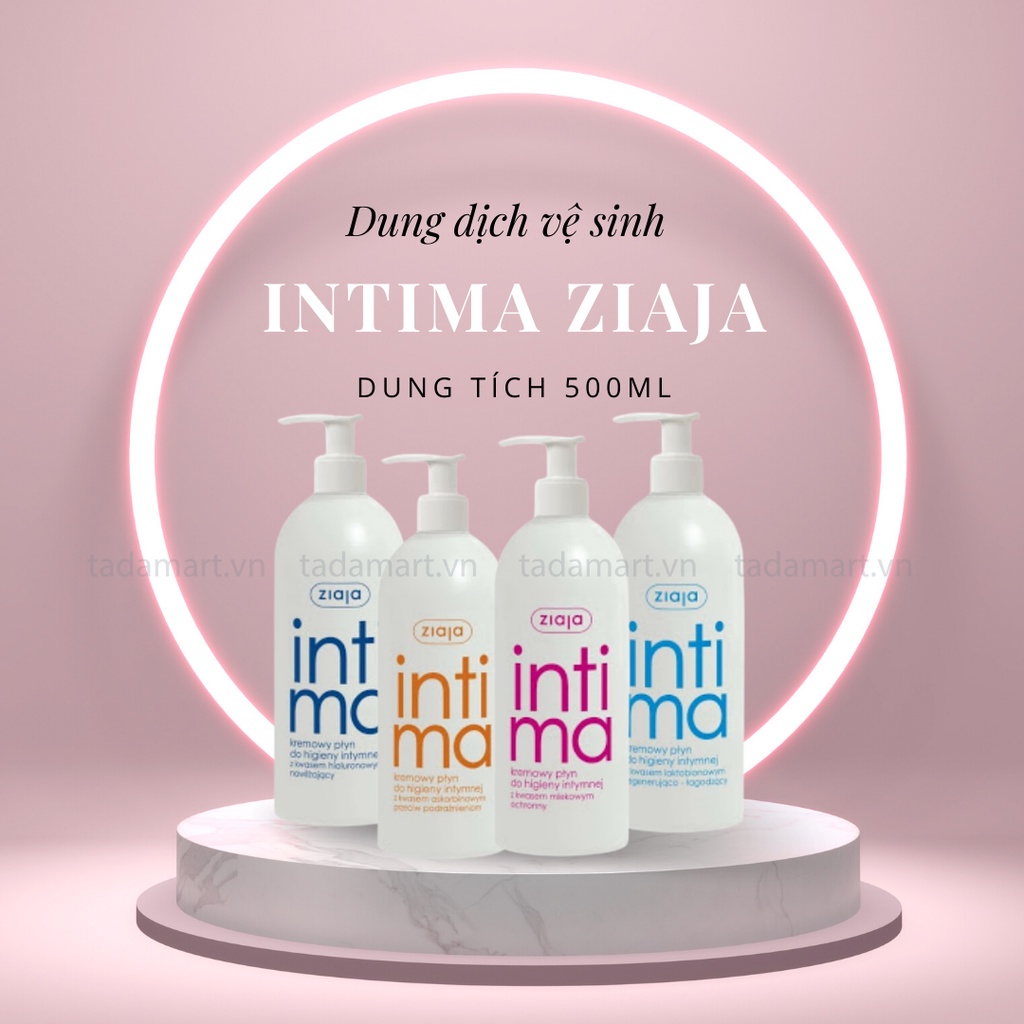 Dung Dịch Vệ Sinh Phụ Nữ Intima ZIAJA Ba Lan 250ml - 500ml