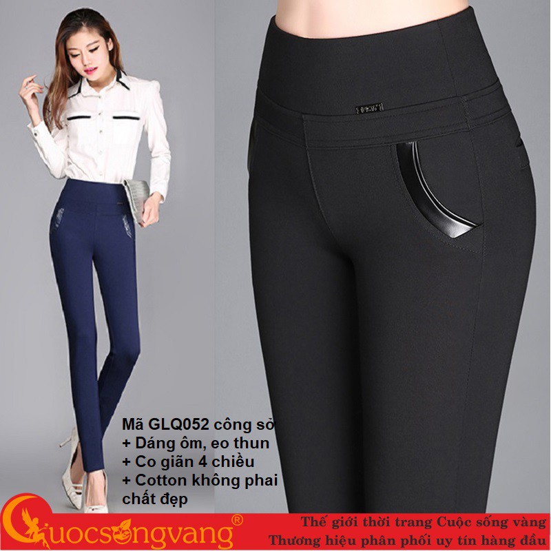 Quần nữ công sở ống ôm quần treggings lưng cao big size GLQ052 Cuocsongvang