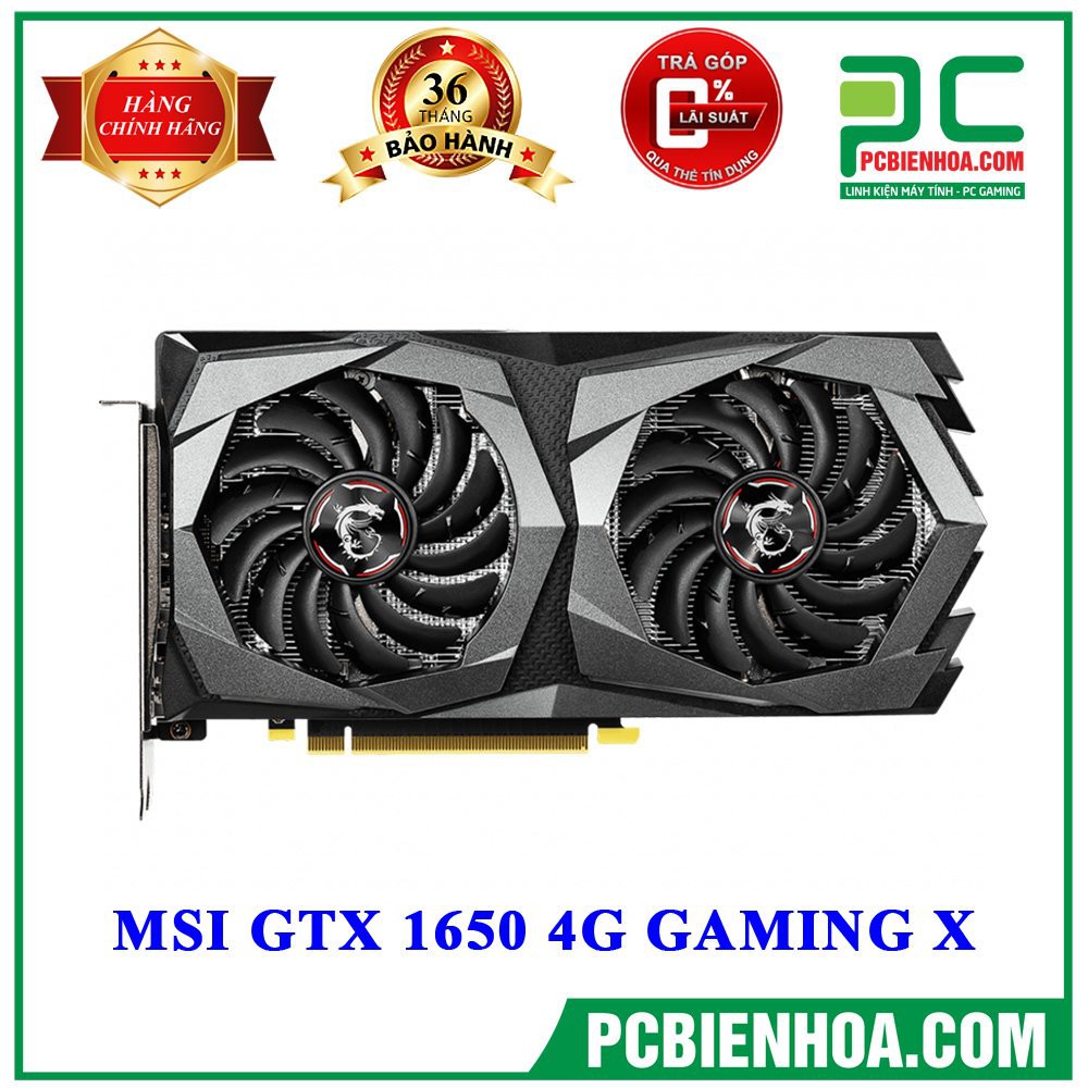 Card màn hình MSI GTX 1650 4G GAMING X