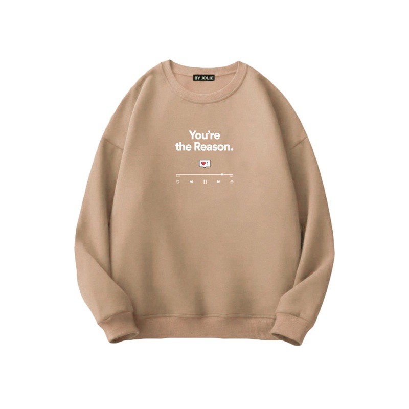 ÁO SWEATER "U R THE REASON"