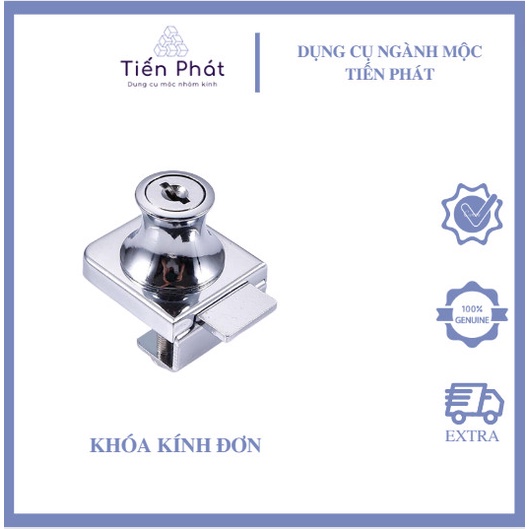 Khóa tủ kính - Ổ khóa cửa kính đôi và khóa kính đơn