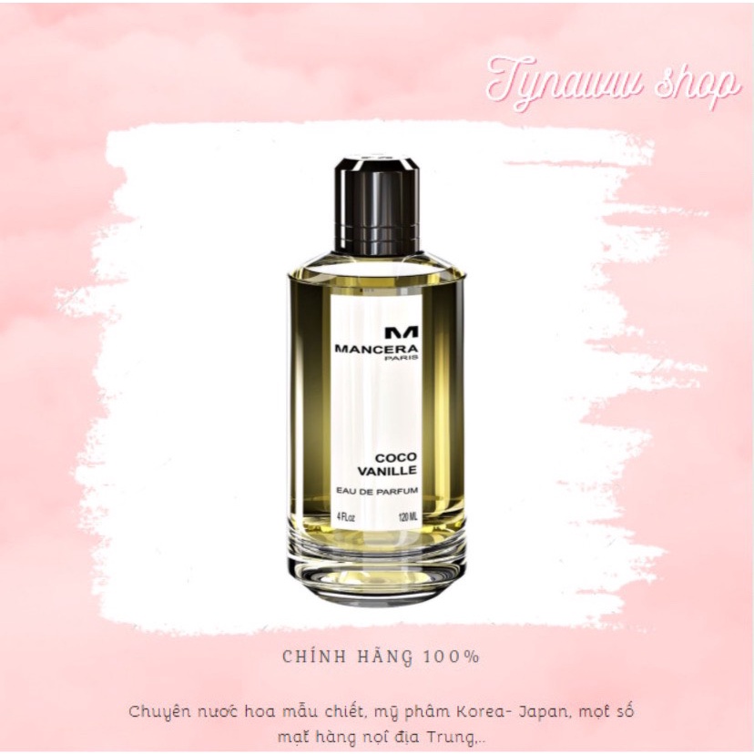 ꋖ Nước hoa dùng thử Mancera Coco Vanille 𝐓𝐲𝐧𝐚𝐰𝐰