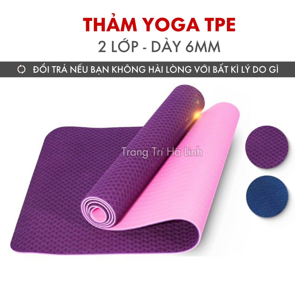 Thảm tập yoga tpe 6mm chống trượt cao cấp 2 lớp , thảm tập gym xịn chống thấm hút mồ hôi