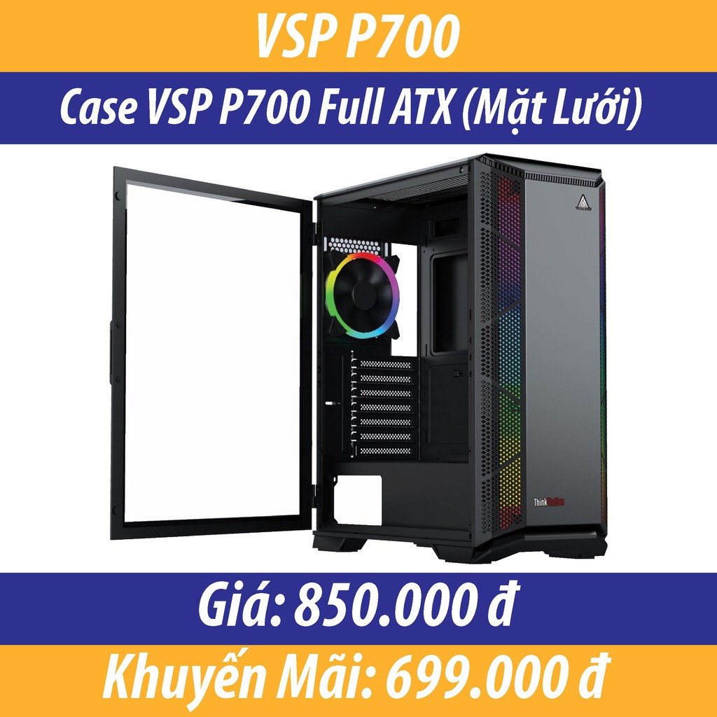 Case VSP P700 ThinkStation Chuẩn Full ATX (Không Fan)