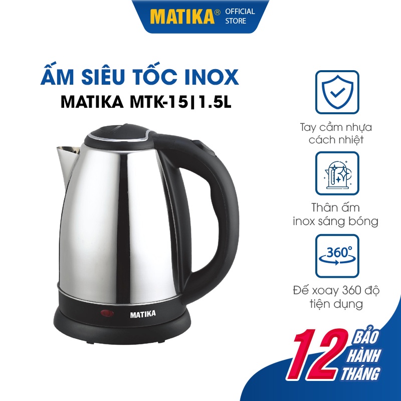 [Mã BMBAU50 giảm 10% đơn 99k] Ấm Siêu Tốc MATIKA Inox 1.5L MTK-15