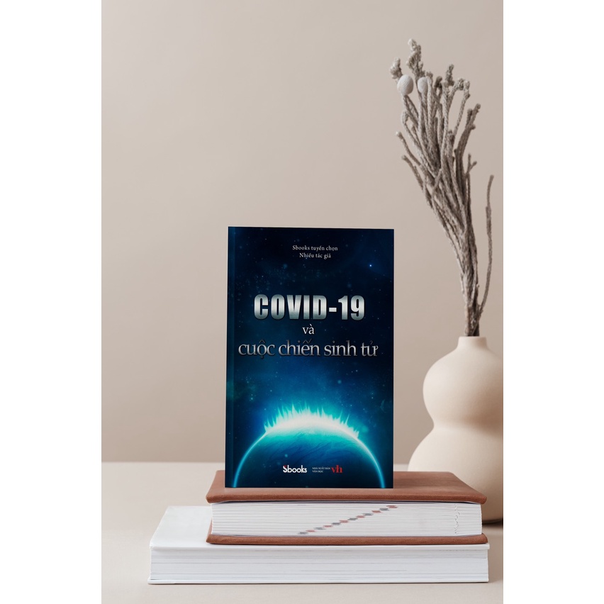 Sách - COVID-19 Và Cuộc Chiến Sinh Tử