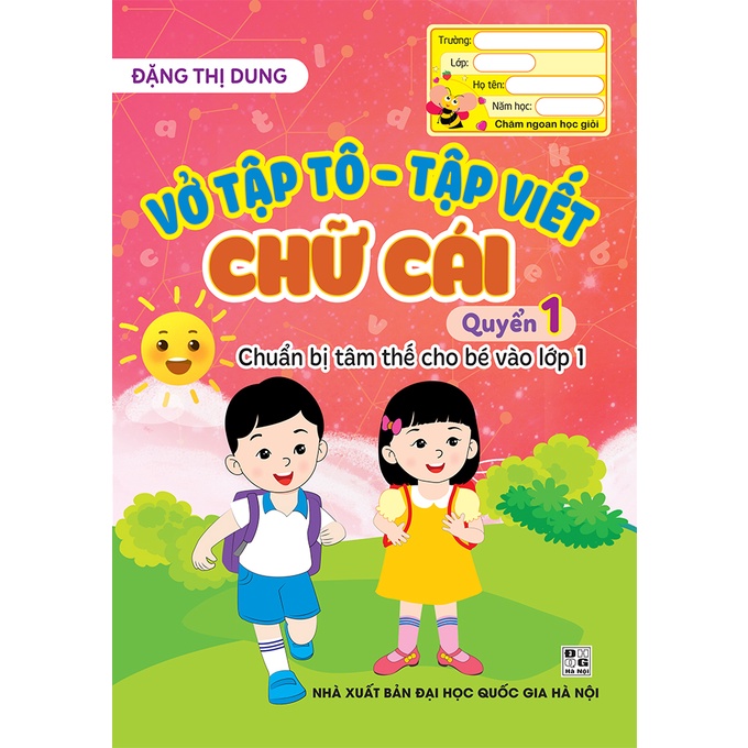 Sách - Vở tập tô - tập viết chữ cái quyển 1 (chuẩn bị tâm thế cho bé vào lớp 1)