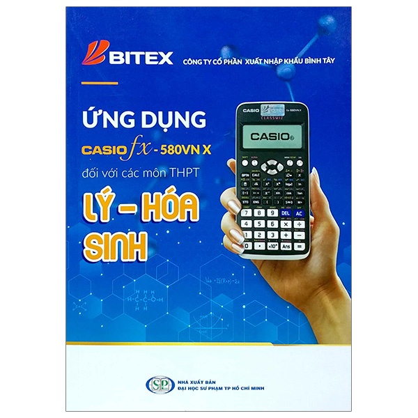Sách - Ứng Dụng Casio FX-580VN X Đối Với Các Môn Lý - Hóa - Sinh - 9786049187643