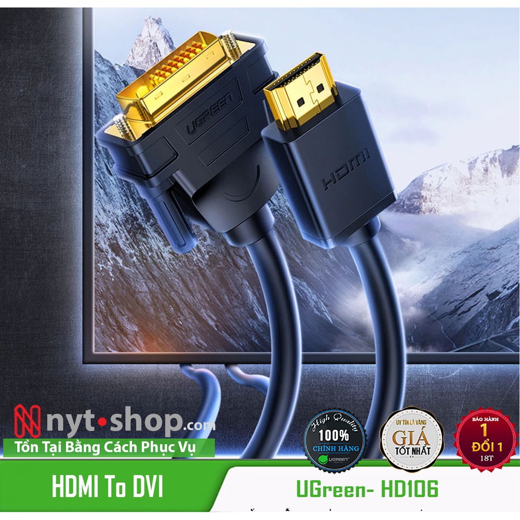 Cáp HDMI to DVI 24+1 (2 chiều) Cao Cấp Ugreen 30116 10135 10136 10137