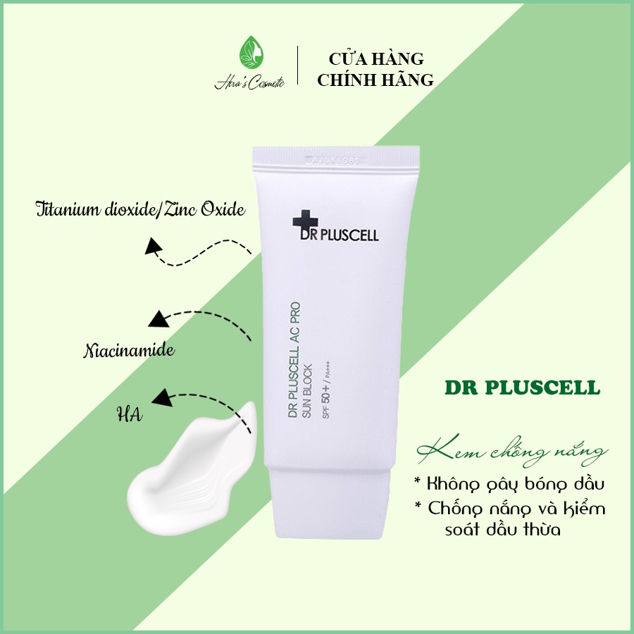 [Mã 253FMCGSALE giảm 8% đơn 500K] [HÀNG HIỆU] Kem chống nắng cho da dầu mụn Dr Pluscell_ Ac pro sun block spf 50+, Pa+++