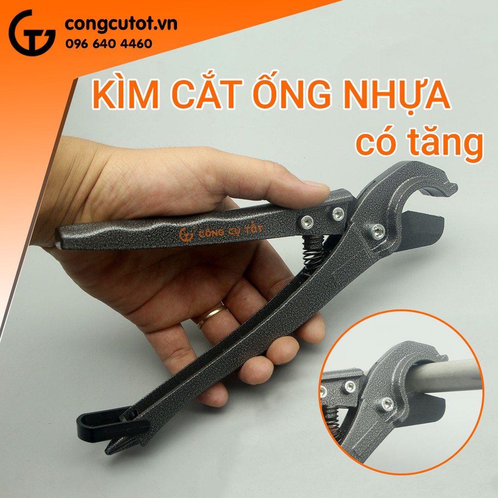 Kìm cắt ống nhựa có tăng 3-32mm