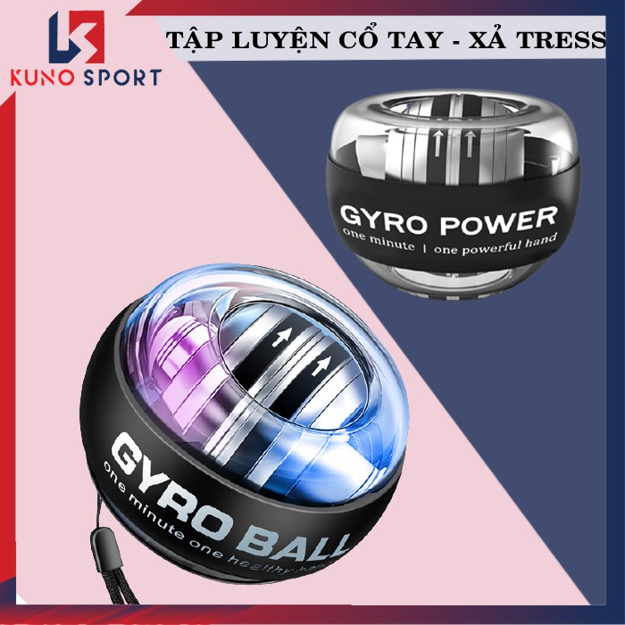 Bóng tập cổ tay GYROBALL KUNOSPORT thiết kế xoay tròn luyện tập cổ tay thơi thể thao