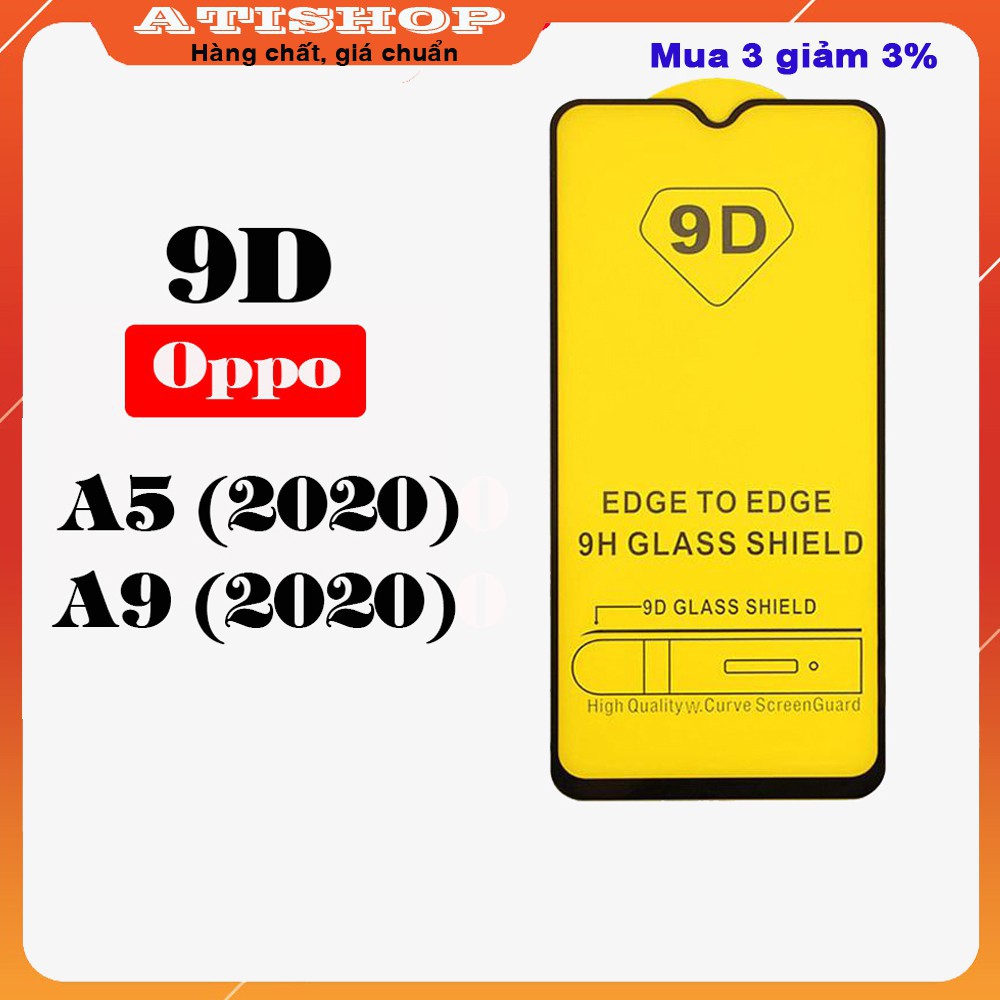 KÍNH CƯỜNG LỰC OPPO A5 - A9 - Full màn hình - 9D - 9H