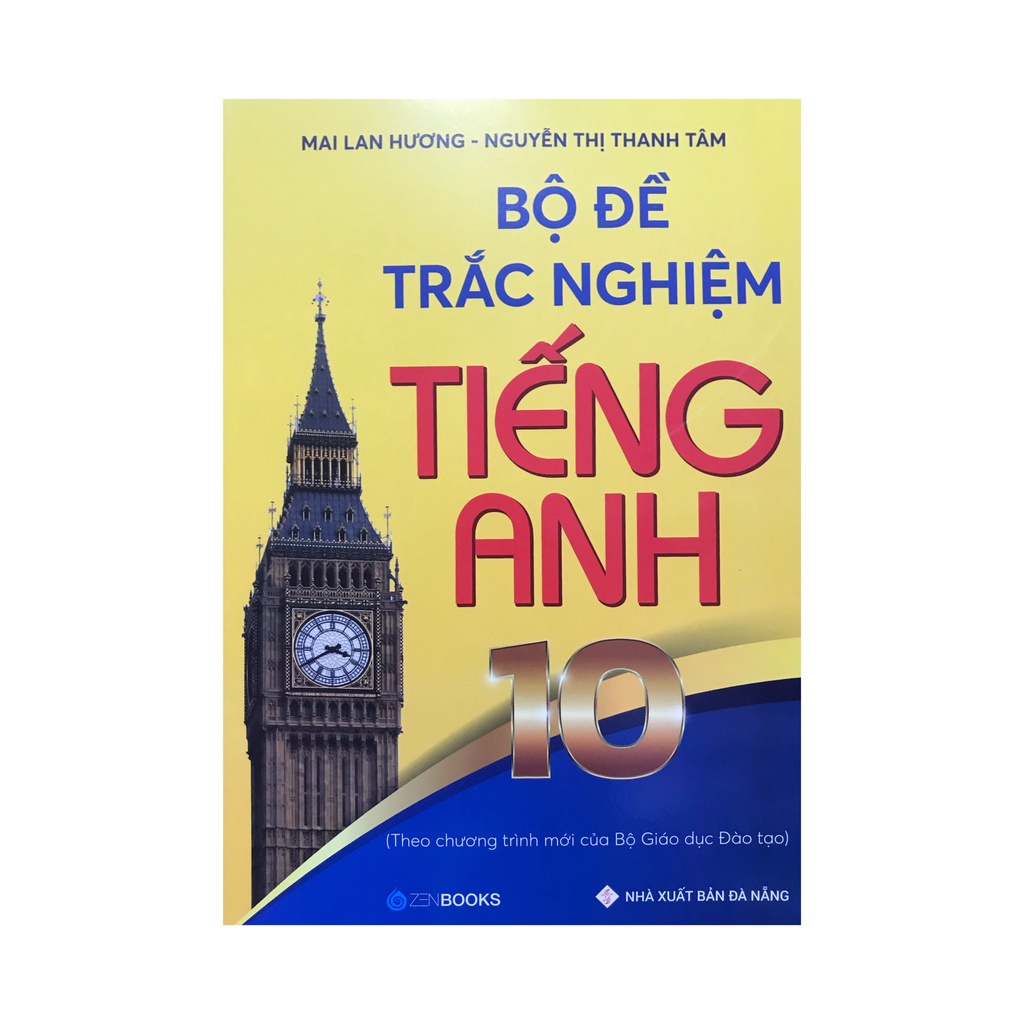 Sách Bộ đề trắc nghiệm tiếng anh 10 ( Mai Lan Hương )