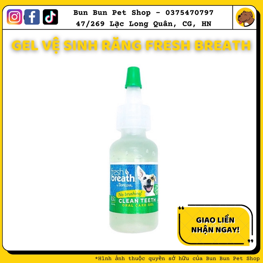 14.8ml Gel vệ sinh răng miệng đánh bay mảng BÁM CAO RĂNG MÙI HÔI MIỆNG CHO CHÓ, MÈO - TropiClean Fresh Breath WIP