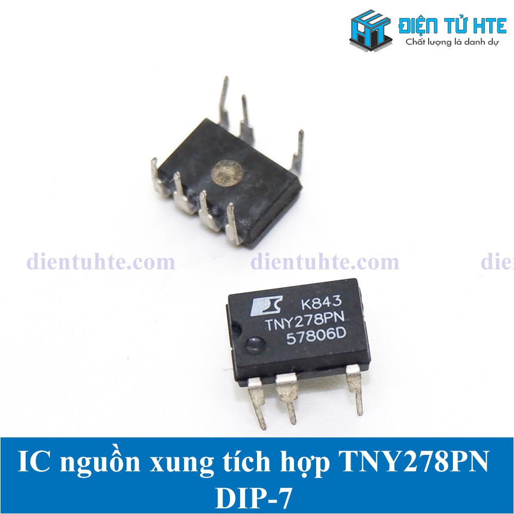 IC nguồn xung tích hợp TNY278PN TNY278 DIP-7 chính hãng (1 con) [HTE Quy Nhơn CN2]