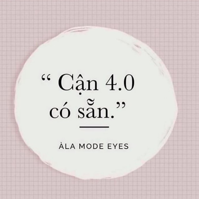 Cận 4.0 có sẵn