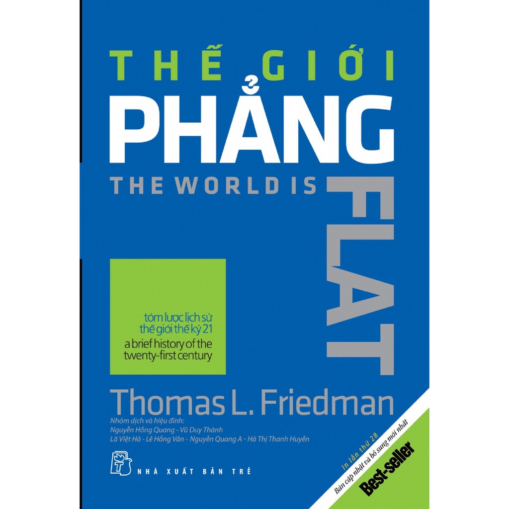 Sách - Thế Giới Phẳng Tóm Lược Lịch Sử Thế Giới Thế Kỷ 21 - nguyetlinhbook