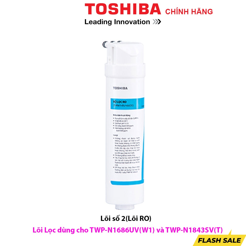 Lõi Lọc Nước Toshiba dùng cho Máy Lọc Nước Toshiba TWP-N1686UV và TWP-N1843SV - Hàng Chính Hãng