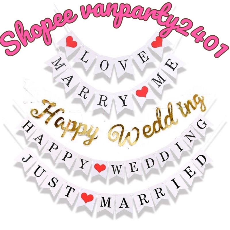 Dây chữ, bóng chữ HAPPY WEDDING, HAPPY ANNIVERSARY, LOVE, MARRY ME, I LOVE YOU trang trí tiệc cưới, hỏi, ngày kỉ niệm…