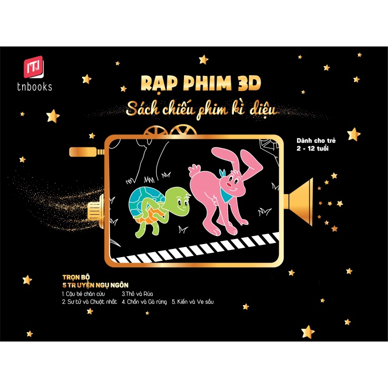 Sách Chiếu Phim Kì Diệu - Rạp Phim 3D 5 Truyện Ngụ Ngôn Cho Bé (2-12 Tuổi)