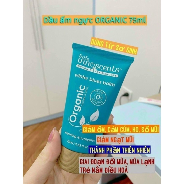 Dầu bôi ấm ngực Organic tuýt 75ml (Date mới nhất)