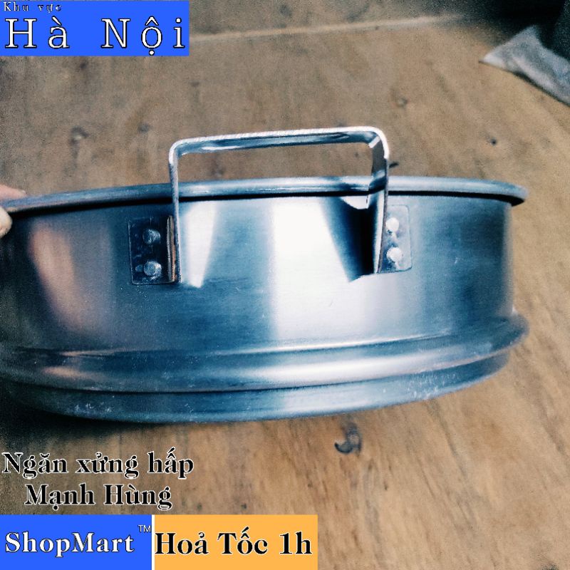 Ngăn xửng hấp nhôm Mạnh Hùng đủ size 34, 36, 38, 40, 42, 44, 46, 48, 50, 60 cm chuyên hấp bánh bao, hấp xôi