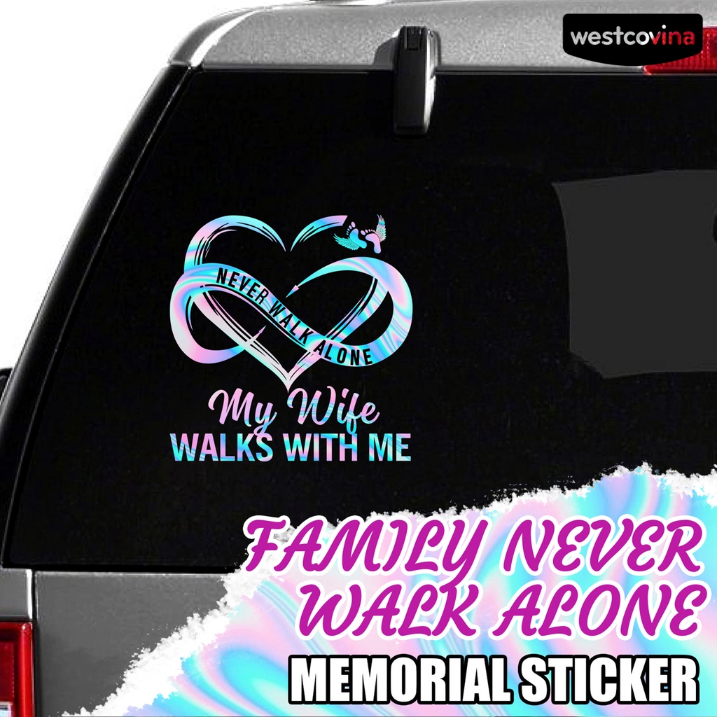 [Hot]✍Miếng Dán Tưởng Niệm Hình Ảnh Gia Đình Never Walk Alone Trang Trí Laptop Lâu Trôi Đáng Yêu