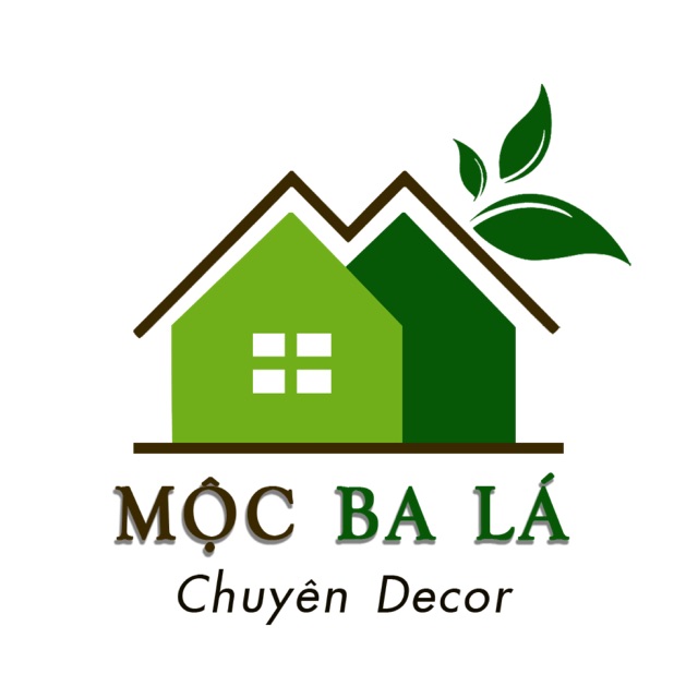 MỘC BA LÁ - Chuyên Decor