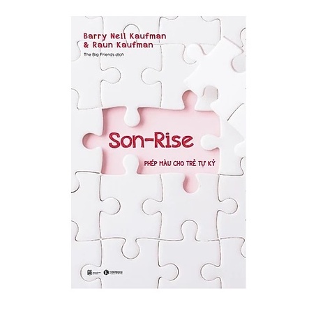 Sách - Son Rise - Phép Màu Cho Trẻ Tự Kỷ