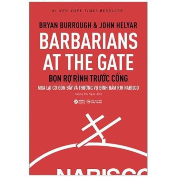 Sách - Barbarians At The Gate - Bọn Rợ Rình Trước Cổng [AlphaBooks]