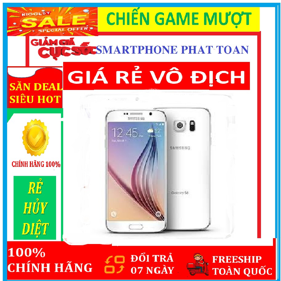 XẢ HÀNG GIÁ SỐC - Điện thoại Samsung GALAXY S6 FULLBOX - CHIẾN PUBG - LIÊN QUÂN