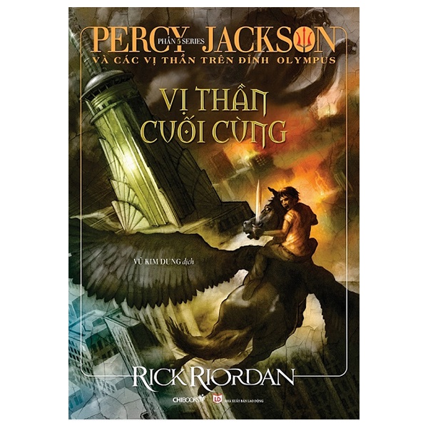 Sách Percy Jackson Và Các Vị Thần Trên Đỉnh Olympus - Phần 5: Vị Thần Cuối Cùng (Tái Bản 2022)