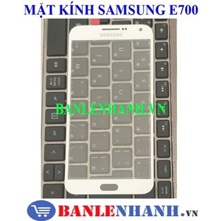 Mặt kính samsung e700