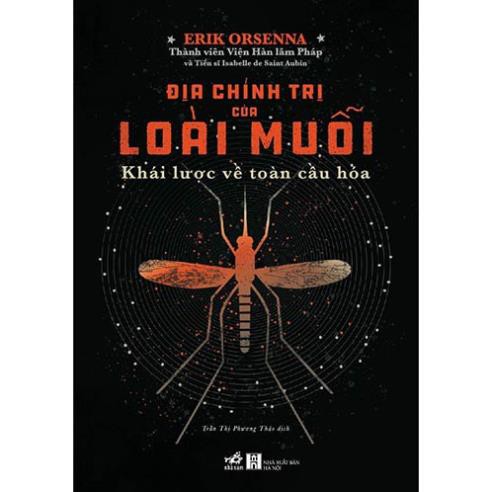 Sách - Khái lược về toàn cầu hóa: Địa chính trị của loài muỗi [Nhã Nam]