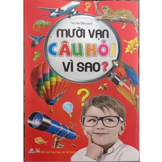 Sách - Mười vạn câu hỏi vì sao