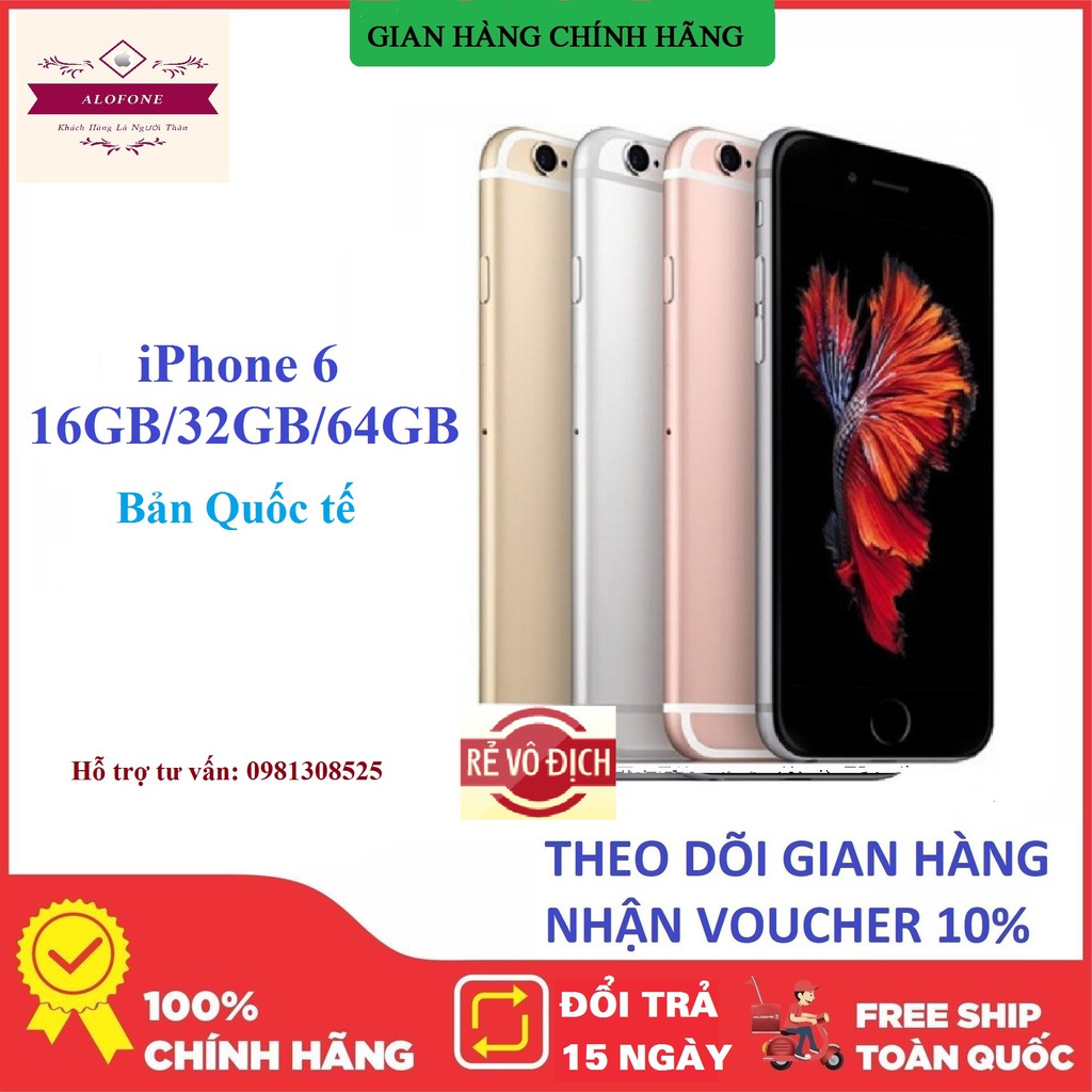 Điện thoại iPhone 6 - 16Gb/32Gb/64Gb. Chính hãng, Fullbox