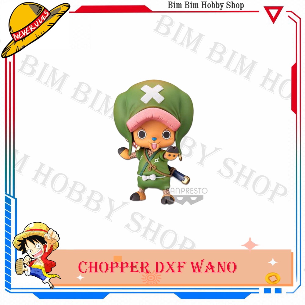 Mô hình Figure One piece: Chopper wano DXF