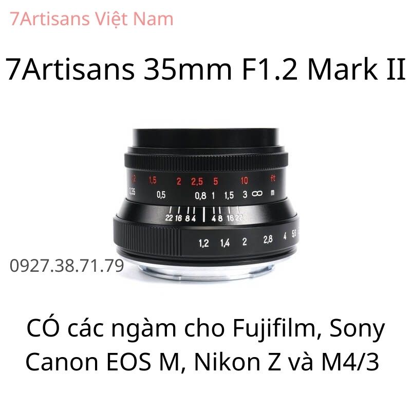 (CÓ SẴN) Ống kính 7Artisans 35mm F1.2 Version 2 - Dùng Sony E, Fujifilm, Canon EOS-M, Nikon Z và Panasonic Olympus M43