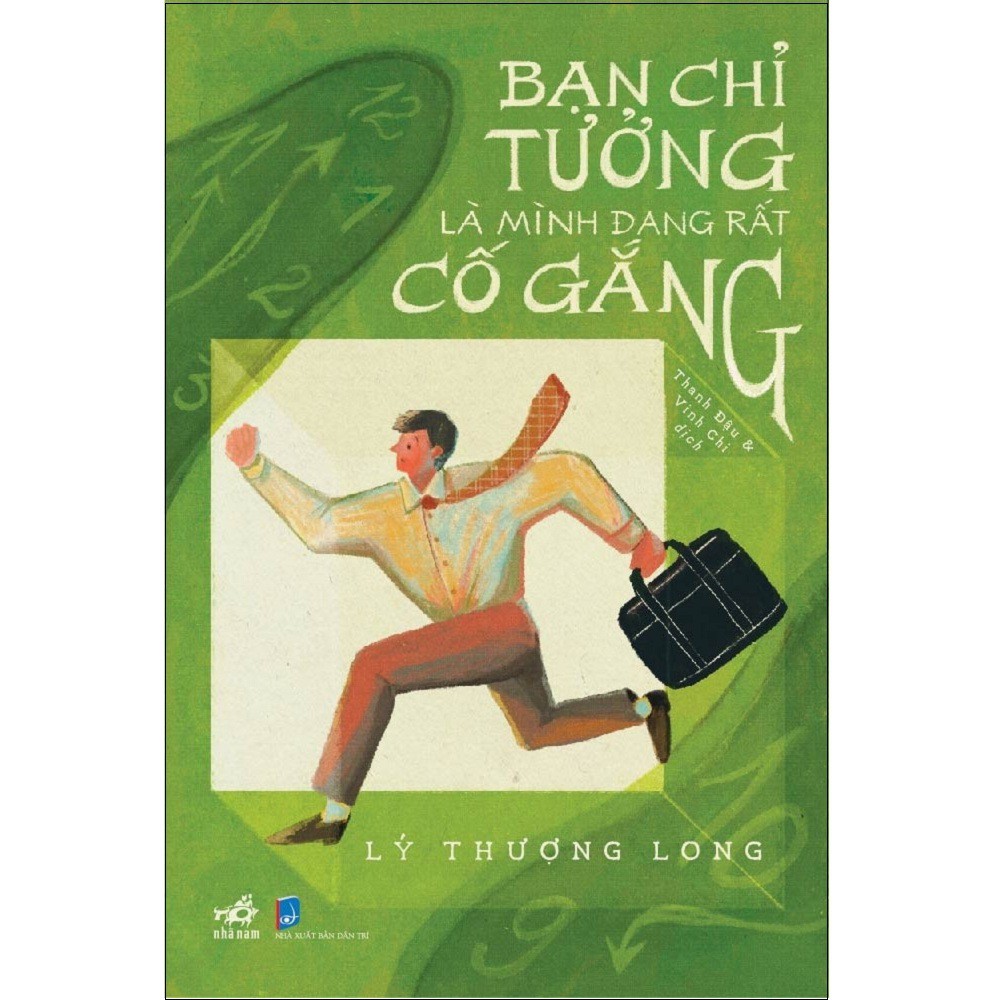 Sách - Combo: Bạn Chỉ Tưởng Là Mình Đang Rất Cố Gắng + Không Nỗ Lực Đừng Tham Vọng