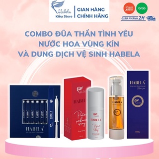  Combo đũa thần tình yêu nước hoa vùng kín và dung dịch vệ sinh Habela chăm sóc toàn diện cho phái nữ 